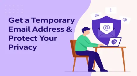 How Temporary Emails Protect Your Privacy Online  Full Guide